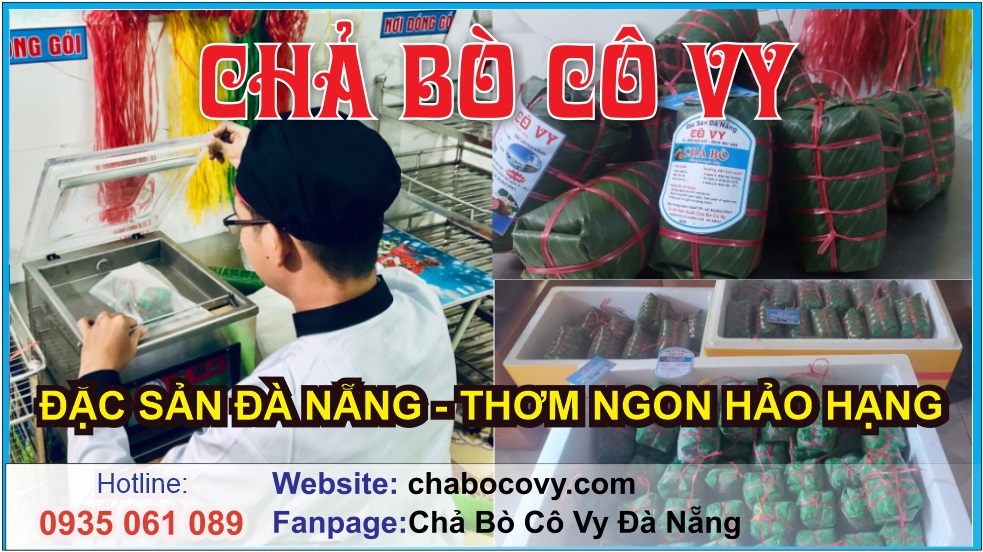 CHẢ BÒ CÔ VY– MÓN QUÀ BIẾU TẾT Ý NGHĨA